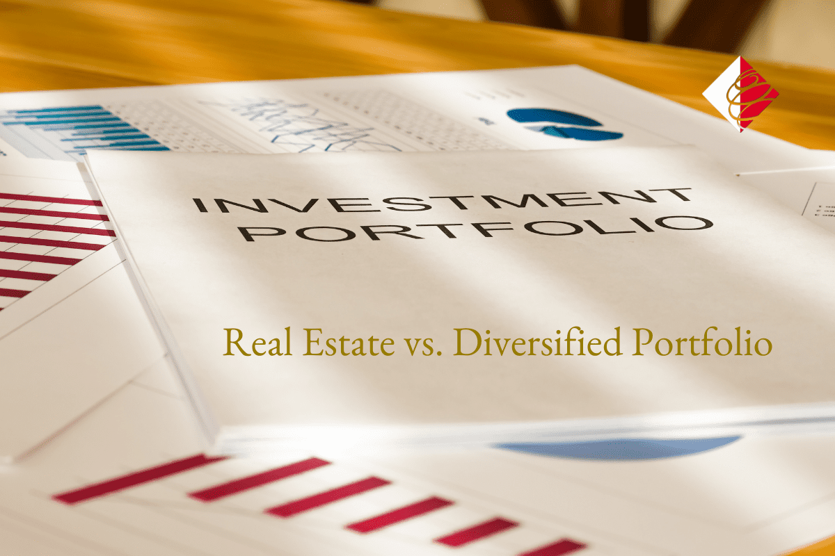 Real Estate vs. Diversified Portfolio