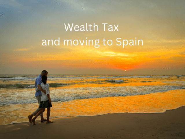Moving to Spain and Wealth Tax
