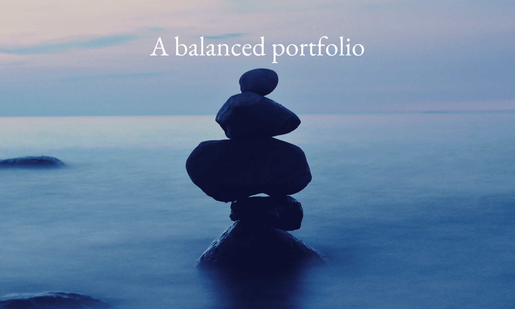 A balanced portfolio